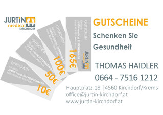 Gutscheine von JURTIN medical Kirchdorf